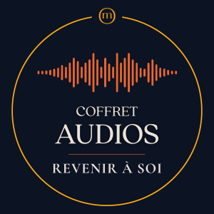 Coffret Audio Revenir à Soi